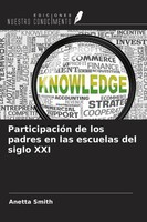 ParticipacióN De Los Padres En Las Escuelas Del Siglo XXI Anetta Smith Buch 2025