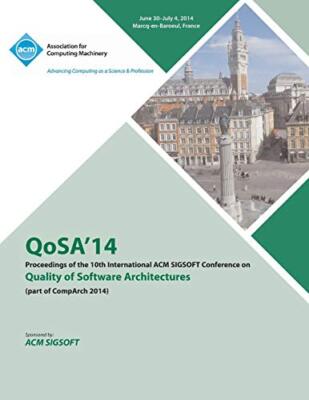 QoSA14 10th International ACM SIGSOFT Conference on the Quality of Software A-,