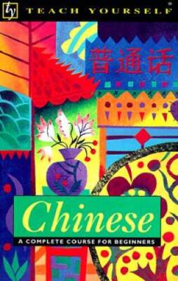 Teach Yourself Chinese Complete Course - Paperback By Scurfield, Liz - GOOD