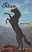 Kathleen Pollock | Titan | Taschenbuch | Englisch (2010) | AuthorHouse