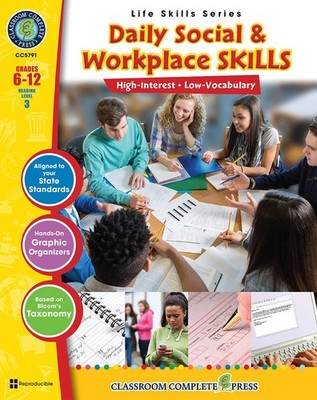 Daily Social & Workplace Skills Gr. 6-12 - Classroom Complete Press (Life Sk...