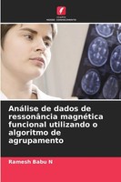 AnáLise De Dados De RessonâNcia MagnéTica Funcional Utilizando O Algoritmo De...