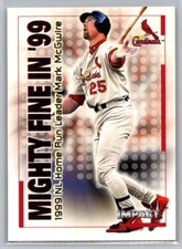 2000 Fleer Impact Mighty Fine In '99 #32MF Mark McGwire St. Louis Cardinals