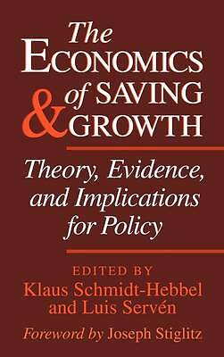 The Economics of Saving and Growth Theory, Evidence, and Implications for Policy