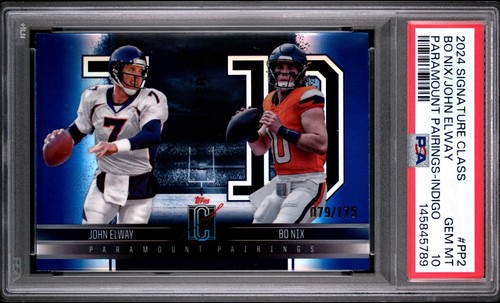 2024 Topps Signature Paramount Pairings ELWAY Bo NIX RC Indigo /175 PSA 10 GEM
