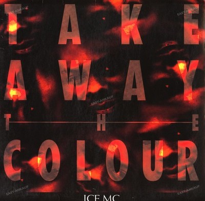 ICE MC - Take Away The Colour Maxi (VG/VG) .*