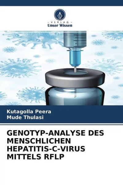 Kutagolla Peera (U. A.) | GENOTYP-ANALYSE DES Menschlichen HEPATITIS-C-VIRUS...-image