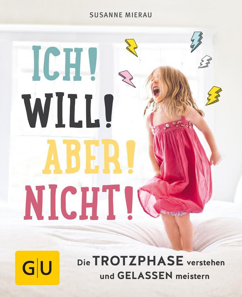 Thumbnail - Ich Will Aber Nicht | Susanne Mierau | 2017 | Deutsch