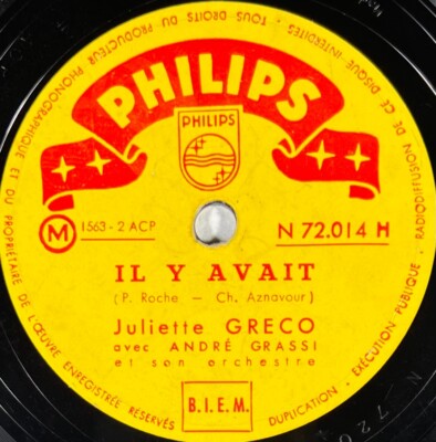 Juliette Gréco: Es gab (Aznavour) SCHEIBE 78 Umdrehungen rpm PHILIPS N 72.014H