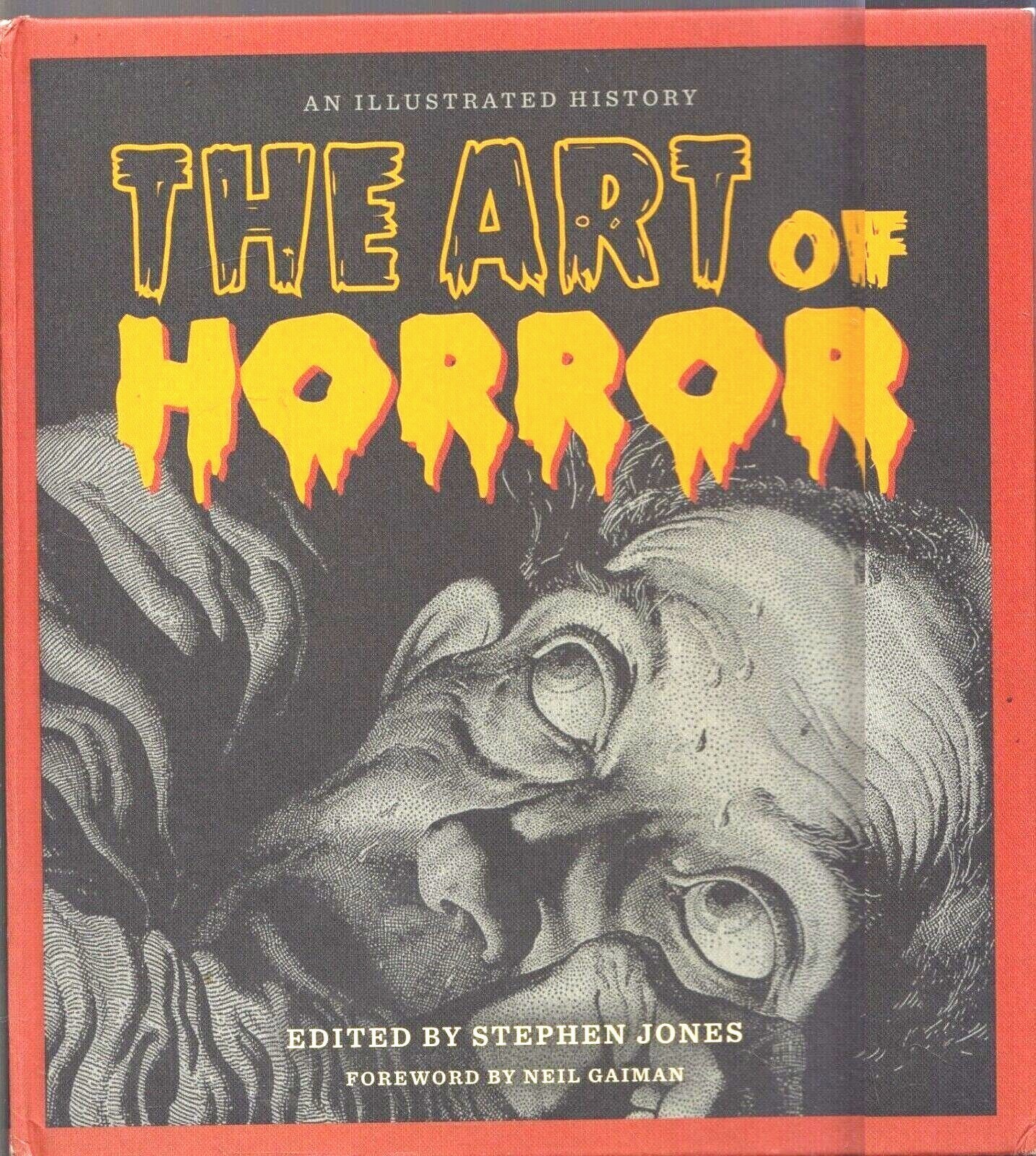 THE ART OF HORROR: An Illustrated History by Stephen Jones (2015 Hardcover)[X]