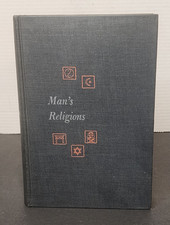 Man’s Religions — Revised Edition, 4th Printing (1959) HC Comparative Religion