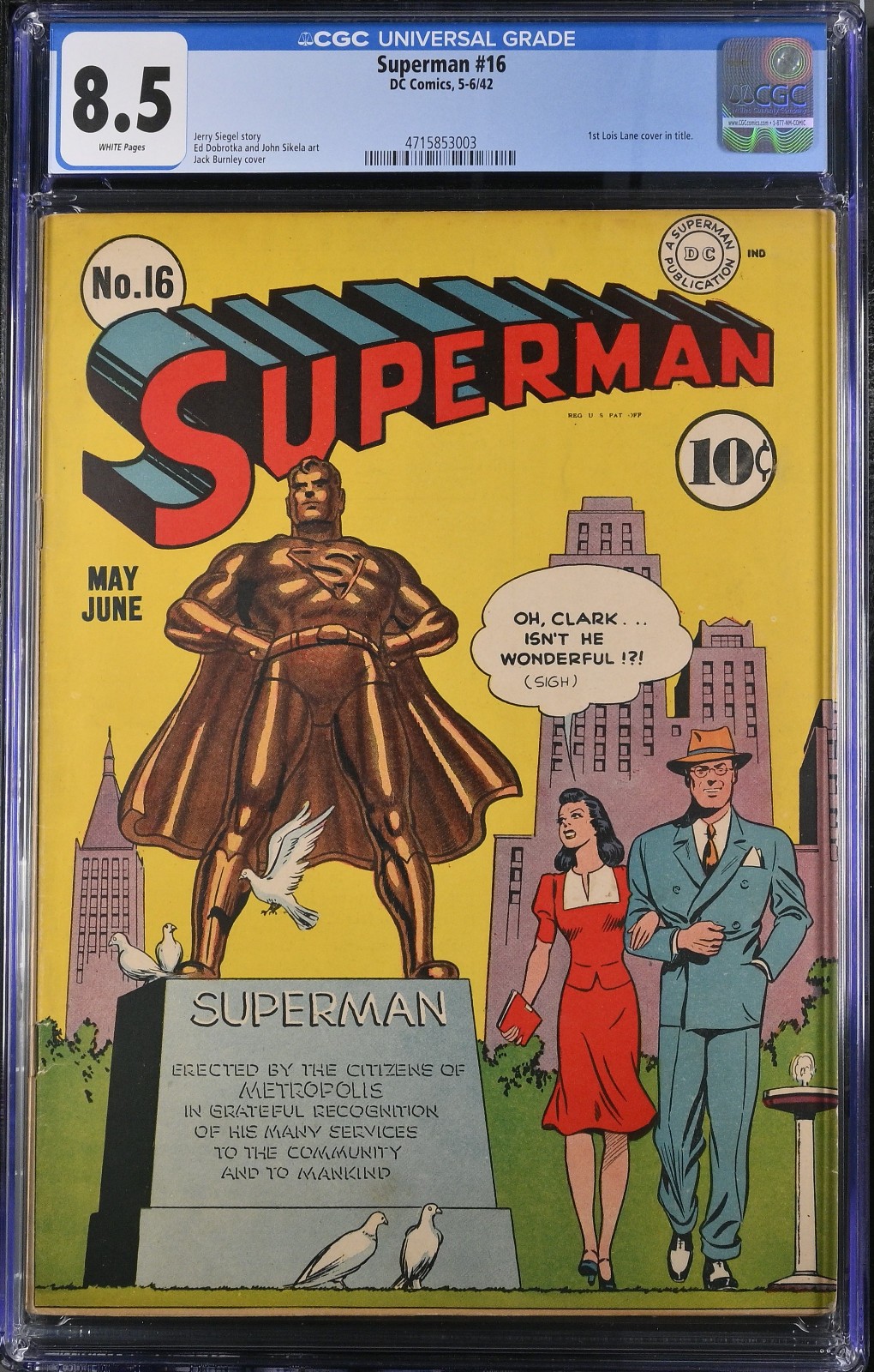 SUPERMAN #16 (1942) - CGC GRADE 8.5 - DC GOLDEN AGE 1ST LOIS LANE COVER APP