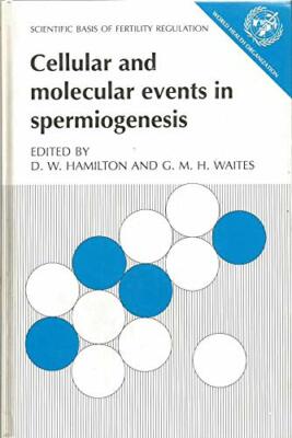 Zelluläre und molekulare Ereignisse in der Spermiogenese: Tagungsband eines Symposiums ...