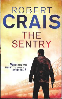 Robert Crais The Sentry ( Englisch )