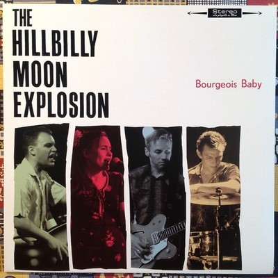The Hillbilly Moon Explosion - Bourgeois Baby (LP, Red, 2004) Rockabilly