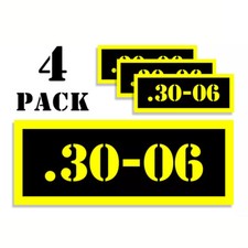 30-06 Can Label Stickers Decal Ammunition 4 pack 