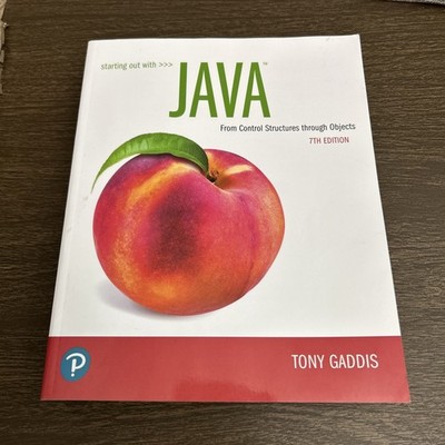 Starting Out with Java: From Control Structures through Objects 9780134802213