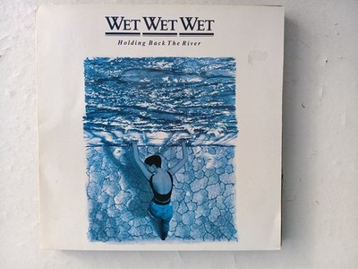 Schallplatte Vinyl LP, Wet Wet Wet, Holding Back the River