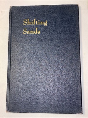 Shifting Sands An Initial Collection of Grains 1948 The Winslow Literary Society