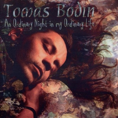 Tomas Bodin   An Ordinary Night In My Ordinary Life - CD - 1999 - Progressive