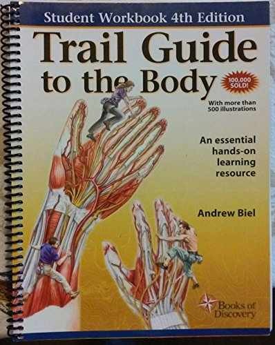 Trail Guide to the Body: A Hands-On - Spiral-bound, by Biel Andrew - Good w
