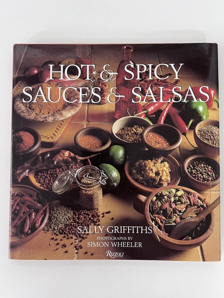 Hot and Spicy Sauces and Salsas by Sally Griffiths (1995, Hardcover Cookbook) Foto 2 de 4