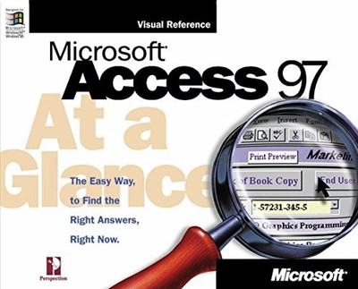 Microsoft Access 97 at a Glance (At..., Perspection  In