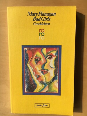 Mary Flanagan -    BAD GIRLS     - Geschichten  Neue Frau