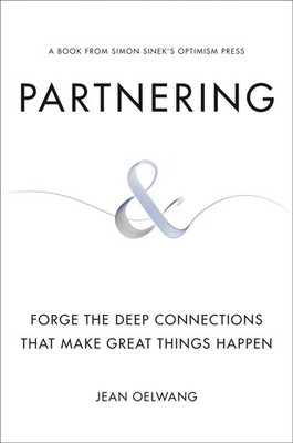 Partnering: Forge the Deep Connections That Make Great Things Happen - hardc...