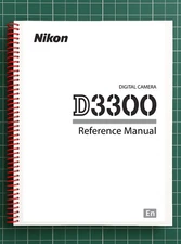 Nikon D3300 — User Reference Manual Guide — 395 Pages — Printed & Bound in USA