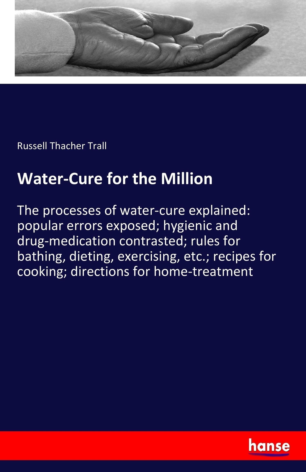 Thumbnail - Water-cure For The Million Russell Thacher Trall