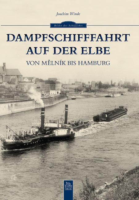 Dampfschifffahrt Auf Der Elbe | Winde, Joachim