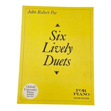 Six Lively Duets for Piano 4 Hands Vintage Songbook John Robert Poe 1980