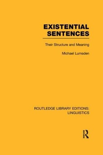 Existential Sentences (RLE Linguistics B: Grammar) - 9781138969278