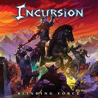 Incursion - Blinding Force - Cd - G72Z