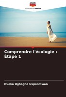 Comprendre L'éCologie : ÉTape 1 Ifueko Oghogho Ukponmwan Taschenbuch FranzöSisch