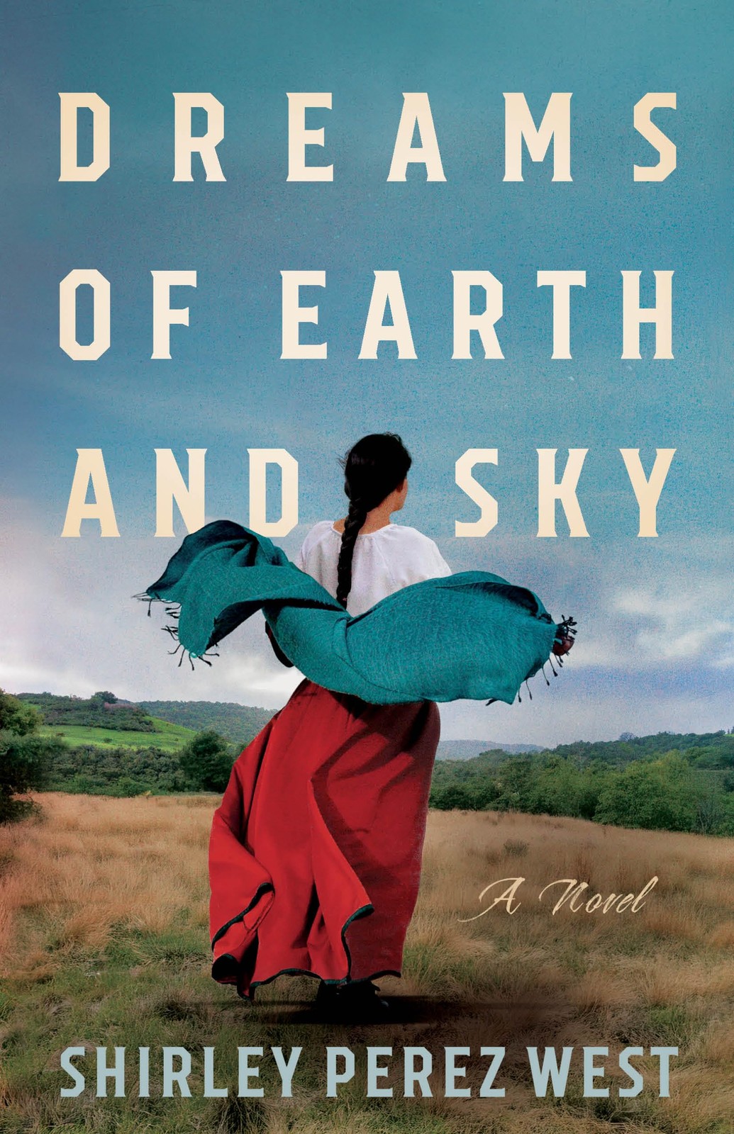Dreams of Earth and Sky: A Novel by Shirley Perez West 9781662540387 NEW - Image 5