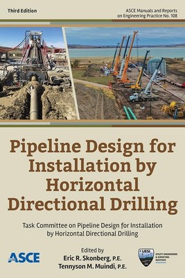 Pipeline Design for Installation by Horizontal Directional Drilling (ASCE