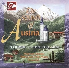 Sound of Austria - A Treasury of Alpine Folk Music by Manfred Schuler