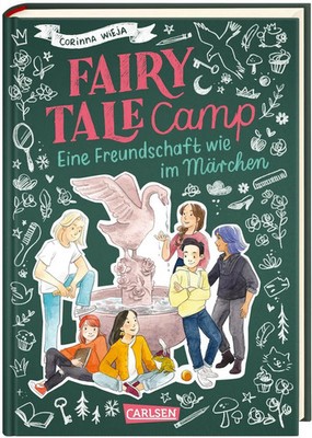 Fairy Tale Camp 2: Eine Freundschaft wie im Märchen | Corinna Wieja | Buch
