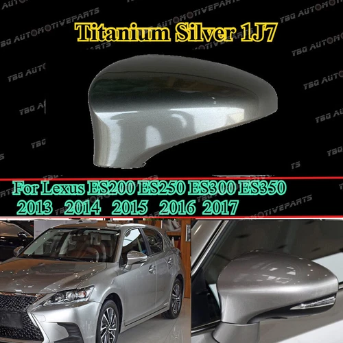 Titanium Silver Driver Side Mirror Cover for Lexus ES200 ES250 ES350 2013 - 2017