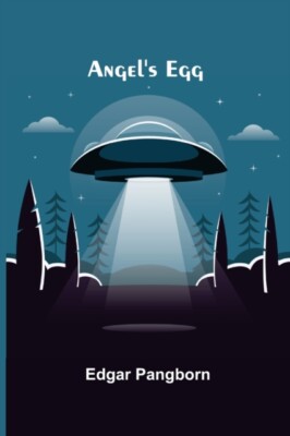 Pangborn - Angel's Egg - New paperback or softback - 46 - X555z