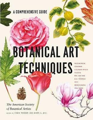 Botanical Art Techniques by American Society of Botanical Artists (Hardcover,...