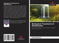 Biological Treatment Of Wastewater Jacob Chimuca