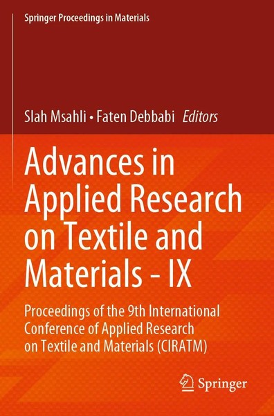 Advances in Applied Research On Textile And Materials - IX | Slah Msahli (U. A.)-image