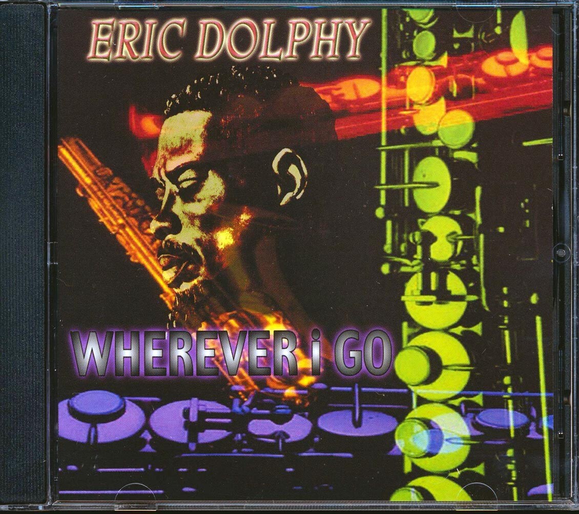 CD Eric Dolphy - Куда бы я ни пошел