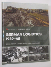 German Logistics 1939-45 by Simon Forty and Richard Charlton Taylor (2025,...