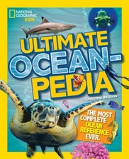 Ultimate Oceanpedia: The Most Complete Ocean Reference Ever (Nation - ACCEPTABLE
