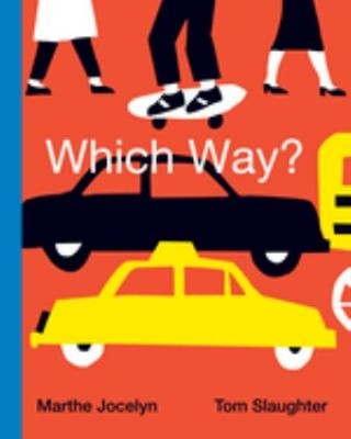 Which Way? Hardcover Marthe Jocelyn