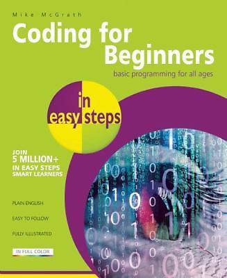 Coding for Beginners in easy steps: Basic Pro- 9781840786422, paperback, McGrath